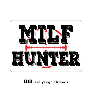 MILF Hunter STICKER